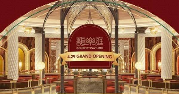 Wynn Opens “Gourmet Pavilion” - A New Asian Culinary Landmark at the End of April